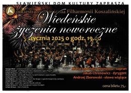 Sławno Wydarzenie Koncert Wiedeńskie życzenia noworoczne- Orkiestra Symfoniczna Filharmonii Koszalińskiej